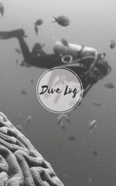 Cover for Saltyhairbooks · Dive Log (Paperback Book) (2019)