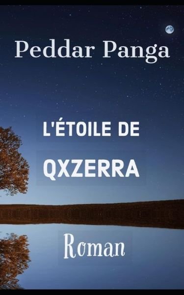 Cover for Peddar Panga · L' toile de Qxzerra (Paperback Book) (2019)