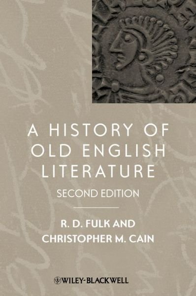 Cover for RD Fulk · A History of Old English Literature - Blackwell History of Literature (Inbunden Bok) (2013)