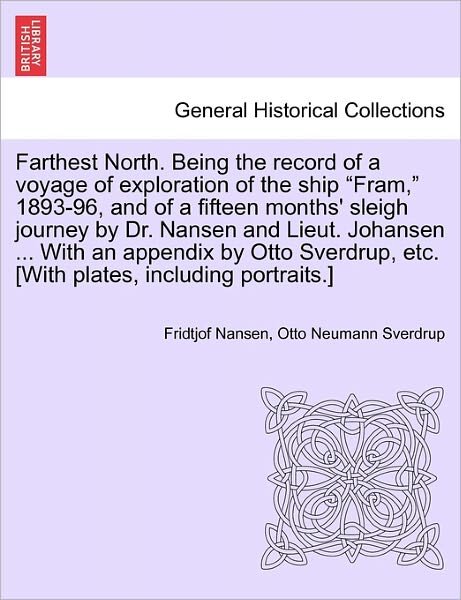 Cover for Fridtjof Nansen · Farthest North. Being the Record of a Voyage of Exploration of the Ship (Paperback Book) (2011)