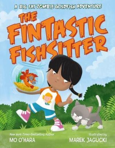Cover for Mo O'Hara · The Fintastic Fishsitter (Hardcover Book) (2016)