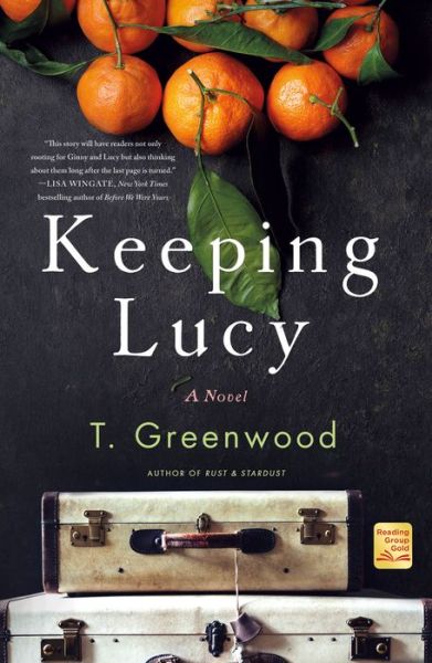 Cover for T. Greenwood · Keeping Lucy (Paperback Book) (2020)