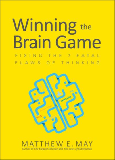 Cover for Matthew E. May · Winning the Brain Game (PB) (Book) (2023)