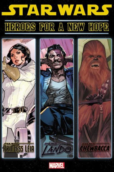 Cover for Mark Waid · Star Wars: Heroes For A New Hope (Hardcover Book) (2016)