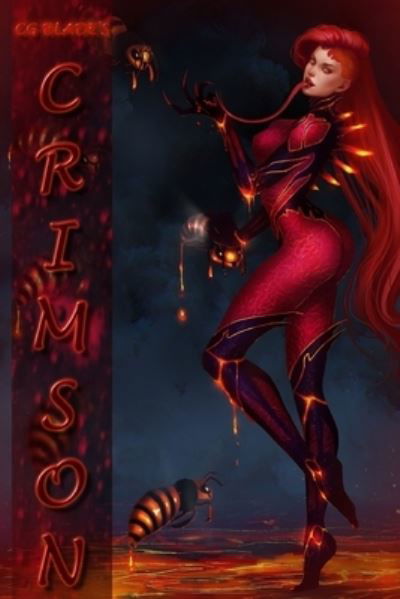 Crimson - Cg Blade - Livros - Lulu.com - 9781329943230 - 2 de março de 2016