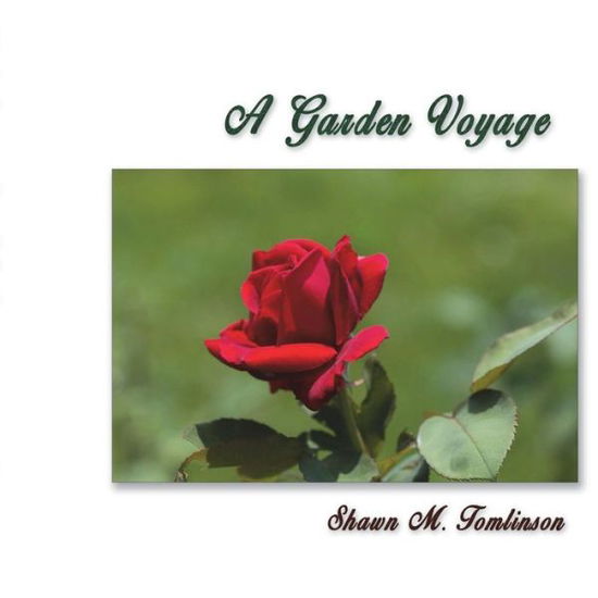 Cover for Shawn M Tomlinson · A Garden Voyage (Paperback Book) (2018)