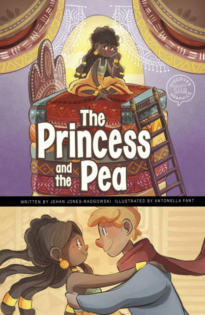 Cover for Jehan Jones-Radgowski · The Princess and the Pea: A Discover Graphics Fairy Tale - Discover Graphics: Fairy Tales (Taschenbuch) (2023)