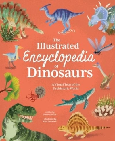 Cover for Claudia Martin · Illustrated Encyclopedia of Dinosaurs (Buch) (2023)