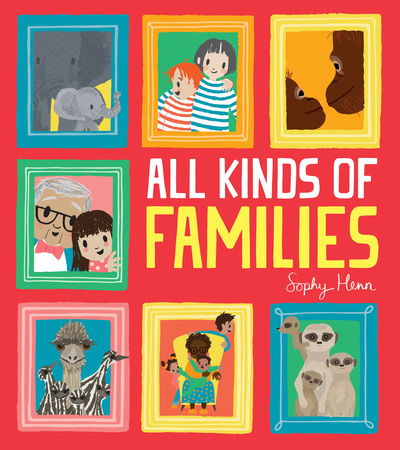 Cover for Sophy Henn · All Kinds of Families (Paperback Book) (2020)