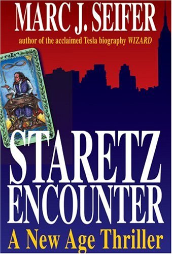 Staretz Encounter: a New Age Thriller - Marc J. Seifer - Bücher - 1st Book Library - 9781410768230 - 8. Oktober 2003