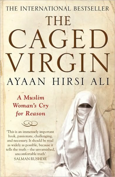 Cover for Ayaan Hirsi Ali · The Caged Virgin: a Muslim Woman's Cry for Reason (Paperback Book) [New edition] (2007)