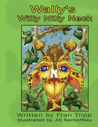 Cover for Fran Tripp · Wally's Willy Nilly Neck (Paperback Book) (2006)