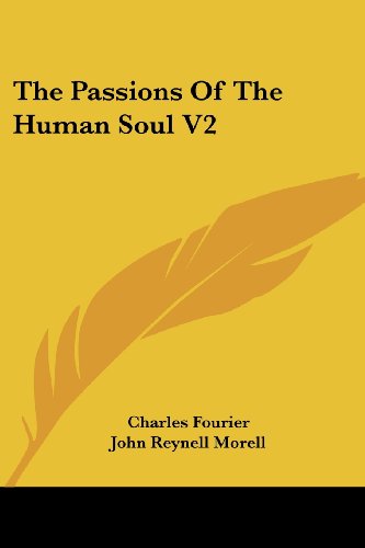 Cover for Charles Fourier · The Passions of the Human Soul V2 (Paperback Book) (2007)