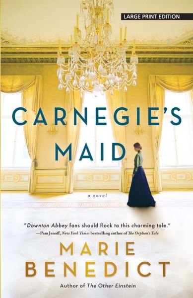 Cover for Marie Benedict · Carnegie's Maid (Paperback Book) (2019)