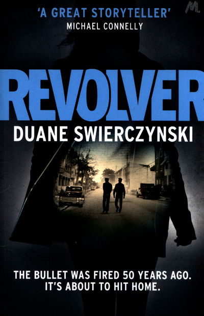 Cover for Duane Swierczynski · Revolver (Paperback Book) (2017)