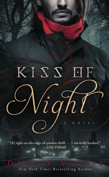 Cover for Debbie Viguie · Kiss Of Night - Kiss Trilogy (Paperback Book) (2013)