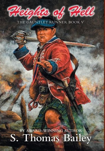 Cover for S Thomas Bailey · Heights of Hell - the Gauntlet Runner Book V (Hardcover Book) (2015)
