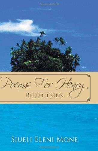 Cover for Siueli Eleni Mone · Poems for Henry: Reflections (Paperback Bog) (2011)