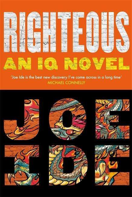 Cover for Joe Ide · Righteous: An IQ novel (Paperback Book) (2018)