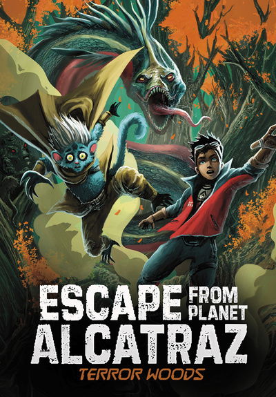 Terror Woods - Escape from Planet Alcatraz - Dahl, Michael (Author) - Books - Capstone Global Library Ltd - 9781474793230 - December 10, 2020