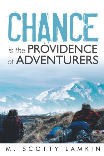 Cover for M Scotty Lamkin · Chance Is the Providence of Adventurers (Paperback Bog) (2012)