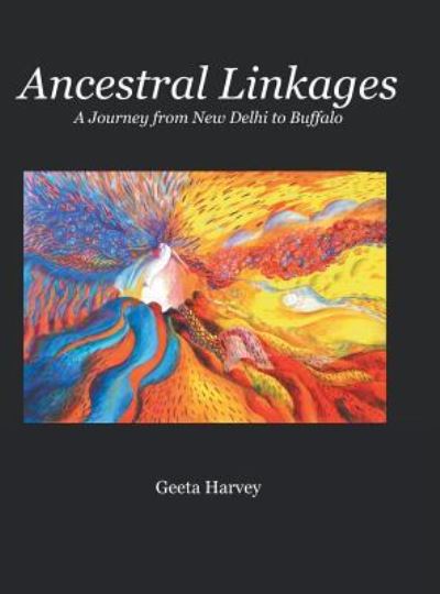 Cover for Geeta Harvey · Ancestral Linkages (Innbunden bok) (2017)