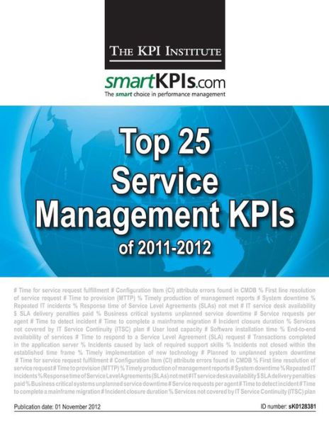 Cover for The Kpi Institute · Top 25 Service Management Kpis of 2011-2012 (Taschenbuch) (2013)