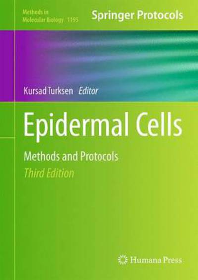 Epidermal Cells: Methods and Protocols - Methods in Molecular Biology - Kursad Turksen - Livros - Springer-Verlag New York Inc. - 9781493912230 - 14 de julho de 2014