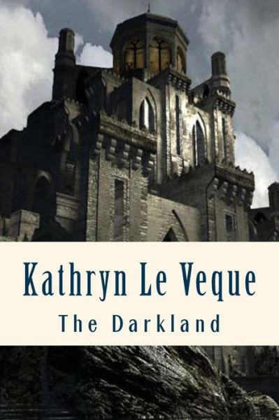 Cover for Kathryn Le Veque · The Darkland (Paperback Book) (2014)