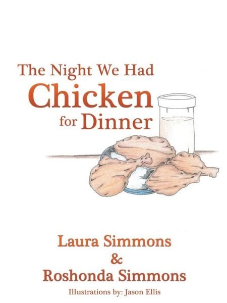 Cover for Roshonda Simmons · The Night We Had Chicken for Dinner (Paperback Bog) (2014)