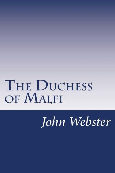 Cover for John Webster · The Duchess of Malfi (Taschenbuch) (2014)