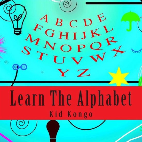 Cover for Kid Kongo · Learn the Alphabet (Taschenbuch) (2014)