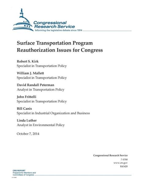 Surface Transportation Program Reauthorization Issues for Congress - Congressional Research Service - Kirjat - Createspace - 9781502841230 - tiistai 7. lokakuuta 2014