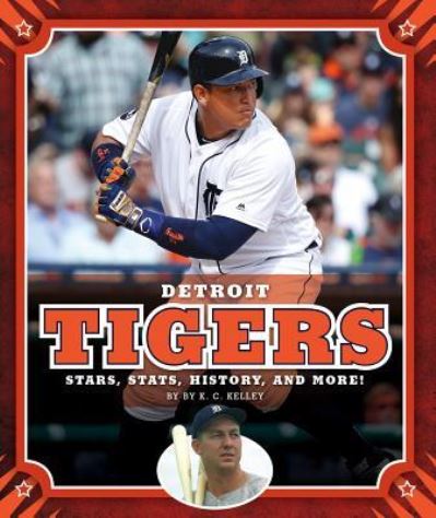 Cover for K C Kelley · Detroit Tigers (Hardcover Book) (2019)