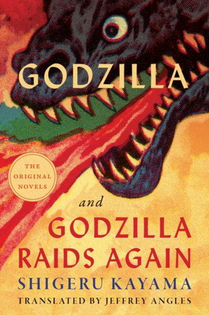 Cover for Shigeru Kayama · Godzilla and Godzilla Raids Again (Paperback Book) (2023)