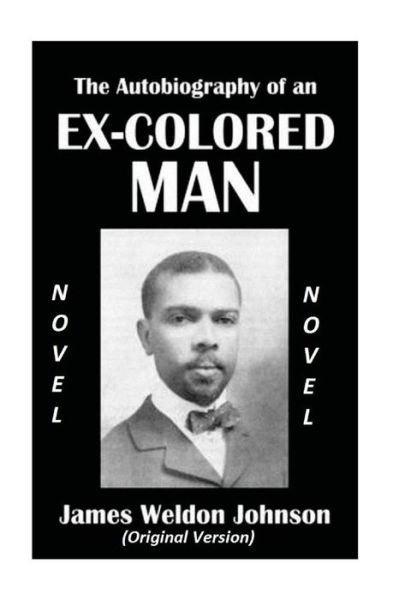 Cover for James Weldon Johnson · The Autobiography of an Ex-Colored Man (Pocketbok) (2015)