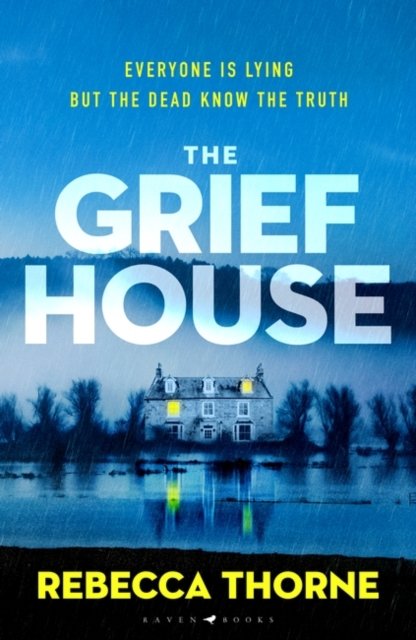 Cover for Rebecca Thorne · The Grief House (Inbunden Bok) (2024)
