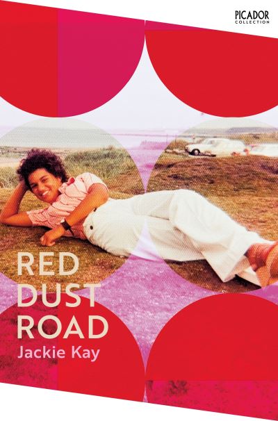 Cover for Jackie Kay · Red Dust Road - Picador Collection (Paperback Book) (2022)