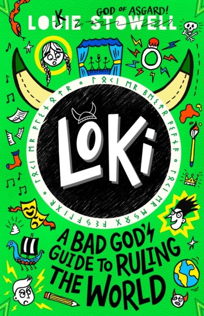Cover for Louie Stowell · Loki: A Bad God's Guide to Ruling the World - Loki: A Bad God’s Guide (Taschenbuch) (2023)