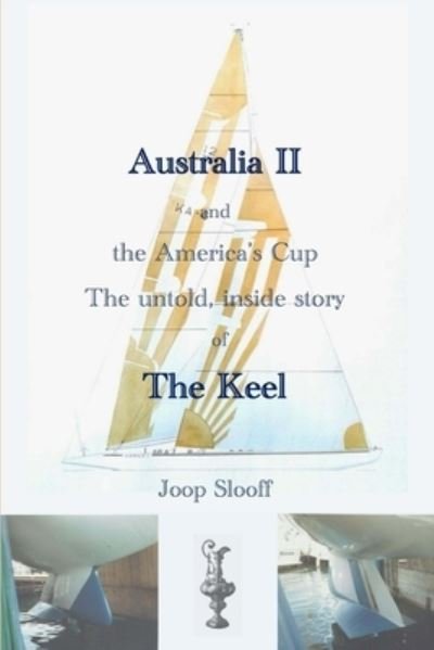 Joop Slooff · Australia II and the America's Cup (Paperback Bog) (2016)