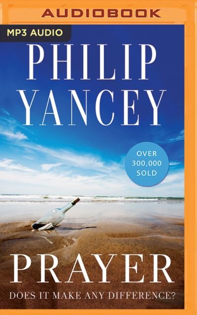 Cover for Philip Yancey · Prayer (MP3-CD) (2016)