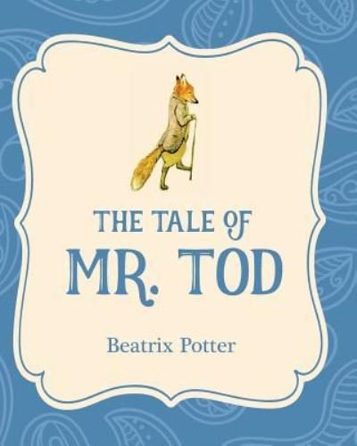 Cover for Beatrix Potter · The Tale of Mr. Tod (Paperback Book) (2016)