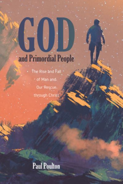 Cover for Paul Poulton · God and Primordial People (N/A) (2018)