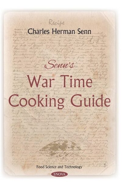 Cover for Charles Herman Senn · Senn's War Time Cooking Guide (Paperback Book) (2019)