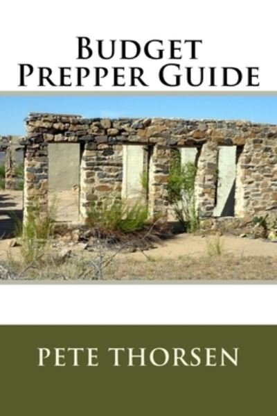 Cover for Pete Thorsen · Budget Prepper Guide (Paperback Book) (2016)