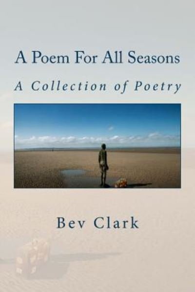 Cover for Bev Clark · A Poem for All Seasons (Paperback Book) (2016)