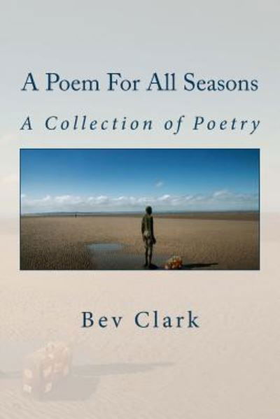 Cover for Bev Clark · A Poem for All Seasons (Taschenbuch) (2016)