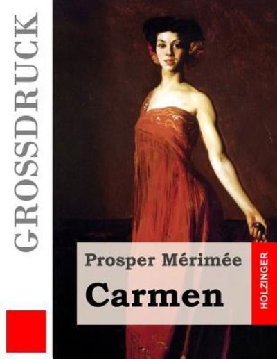 Cover for Prosper Merimee · Carmen (Grossdruck) (Taschenbuch) (2016)