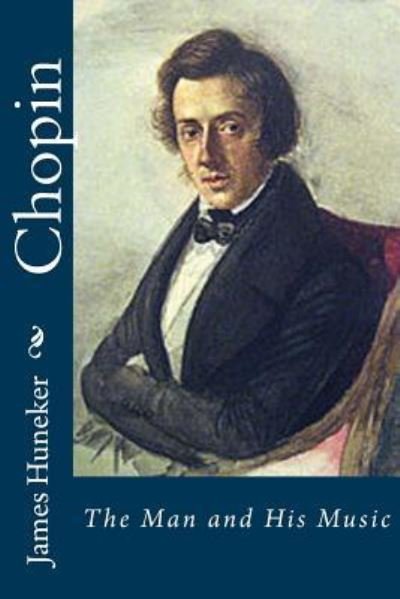 Cover for James Huneker · Chopin (Paperback Book) (2016)
