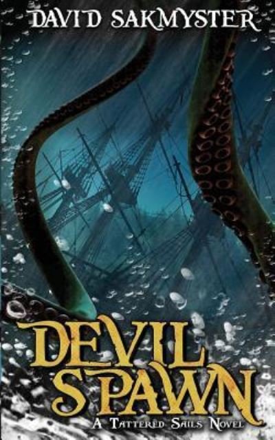 Cover for David Sakmyster · Devilspawn: A Tattered Sails Novella (Bok) (2017)
